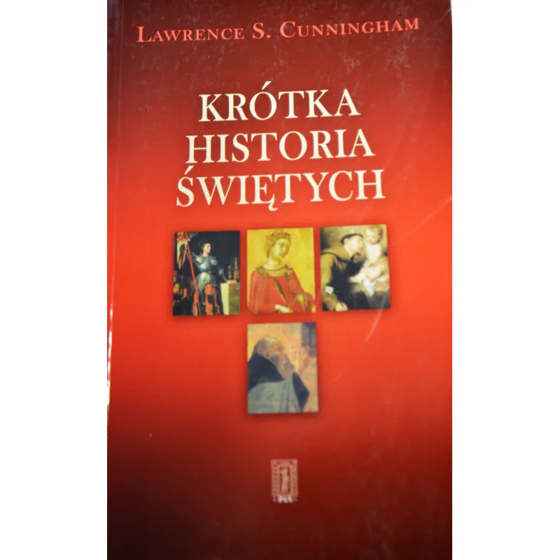 KRÓTKA HISTORIA ŚWIĘTYCH