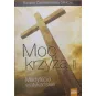 MOC KRZYŻA II MEDYTACJE WATYKAŃSKIE