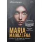 MARIA MAGDALENA HISTORIA NAJBARDZIEJ TAJEMNICZEJ KOBIETY W BIBLII