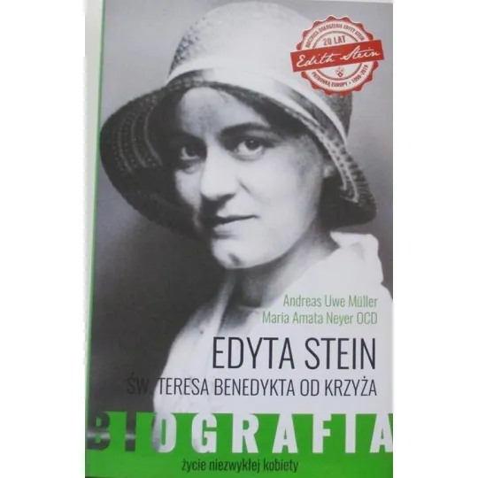 EDYTA STEIN ŚW. TERESA BENEDYKTA OD KRZYŻA BIOGRAFIA