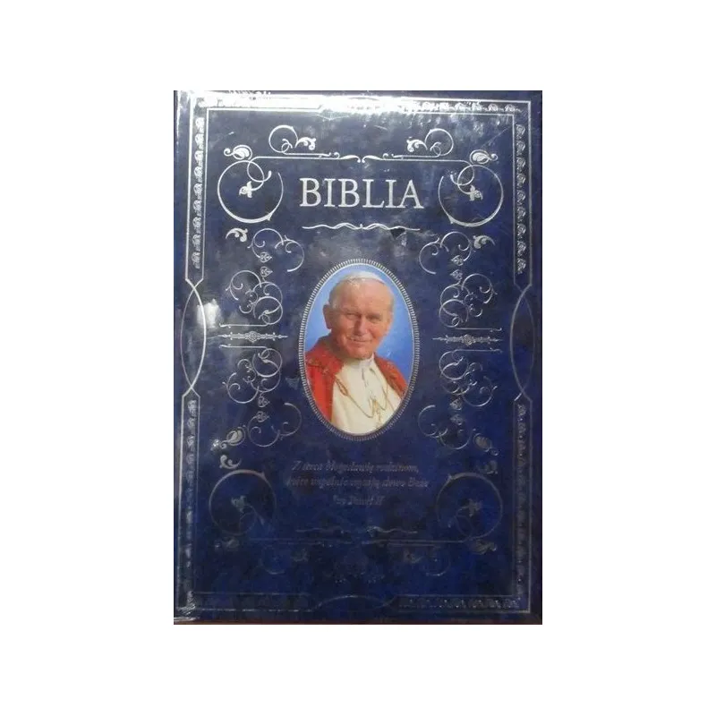 BIBLIA Z SERCA BŁOGOSŁAWIĘ RODZINOM,KTÓRE WSPÓLNIE CZYTAJĄ SŁOWO BOŻE JAN PAWEŁ II