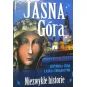 ALBUM JASNA GÓRA NIEZWYKŁE HISTORIE