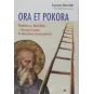 ORA ET POKORA DRABINA ŚW.BENEDYKTA DWANAŚCIE STOPNI DO DOJRZAŁOŚCI CHRZEŚCIJAŃSKIEJ