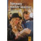 SPRAWY NADER WAŻNE