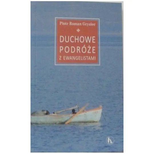 DUCHOWE PODRÓŻE Z EWANGELISTAMI