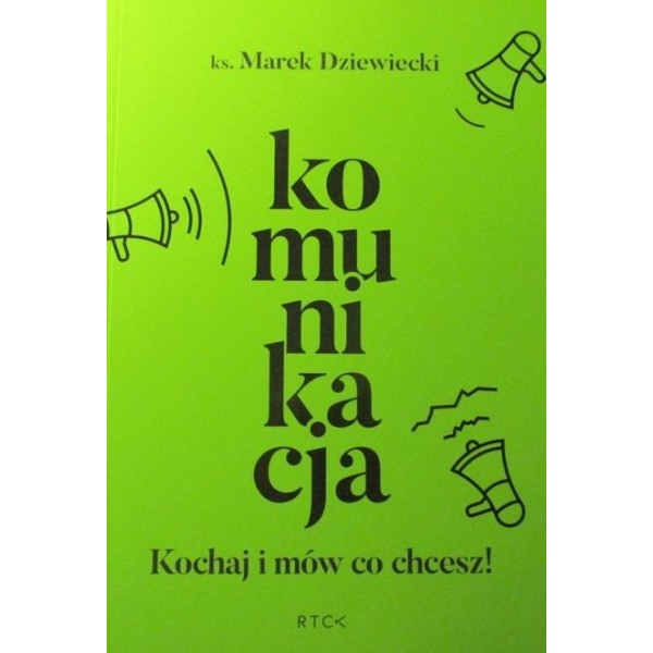 KOMUNIKACJA KOCHAJ I MÓW CO CHCESZ!