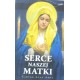 SERCE NASZEJ MATKI