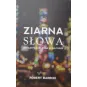 ZIARNA SŁOWA. ODNAJDYWANIE BOGA W KULTURZE