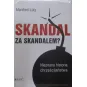 SKANDAL ZA SKANDALEM? NIEZNANA HISTORIA CHRZEŚCIJAŃSTWA